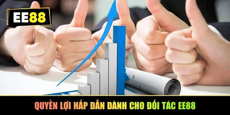Quyền lợi hấp dẫn dành cho đối tác EE88