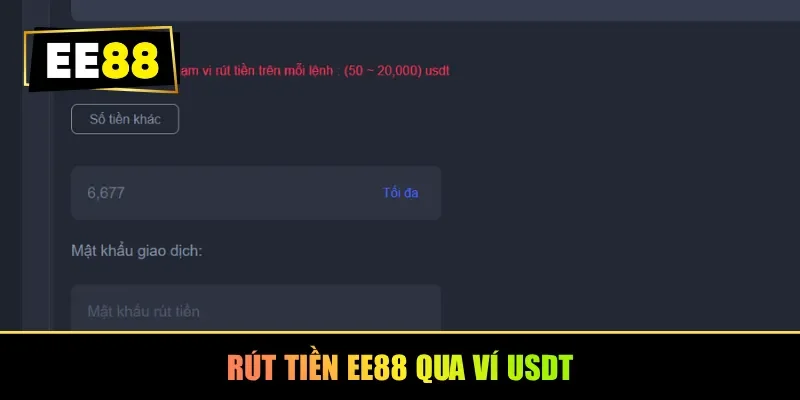 Rút tiền EE88 qua ví USDT